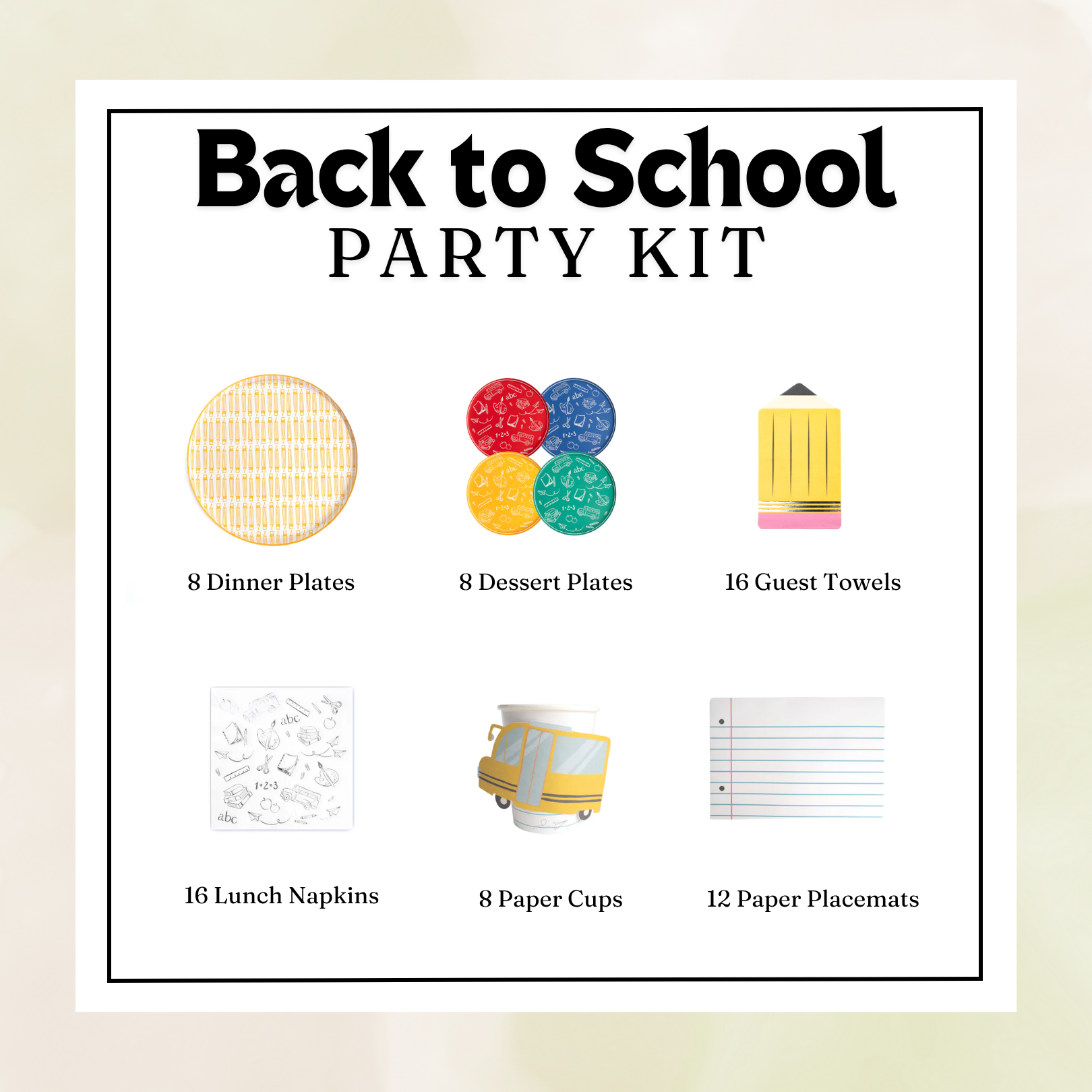 First Day of School Party Kit