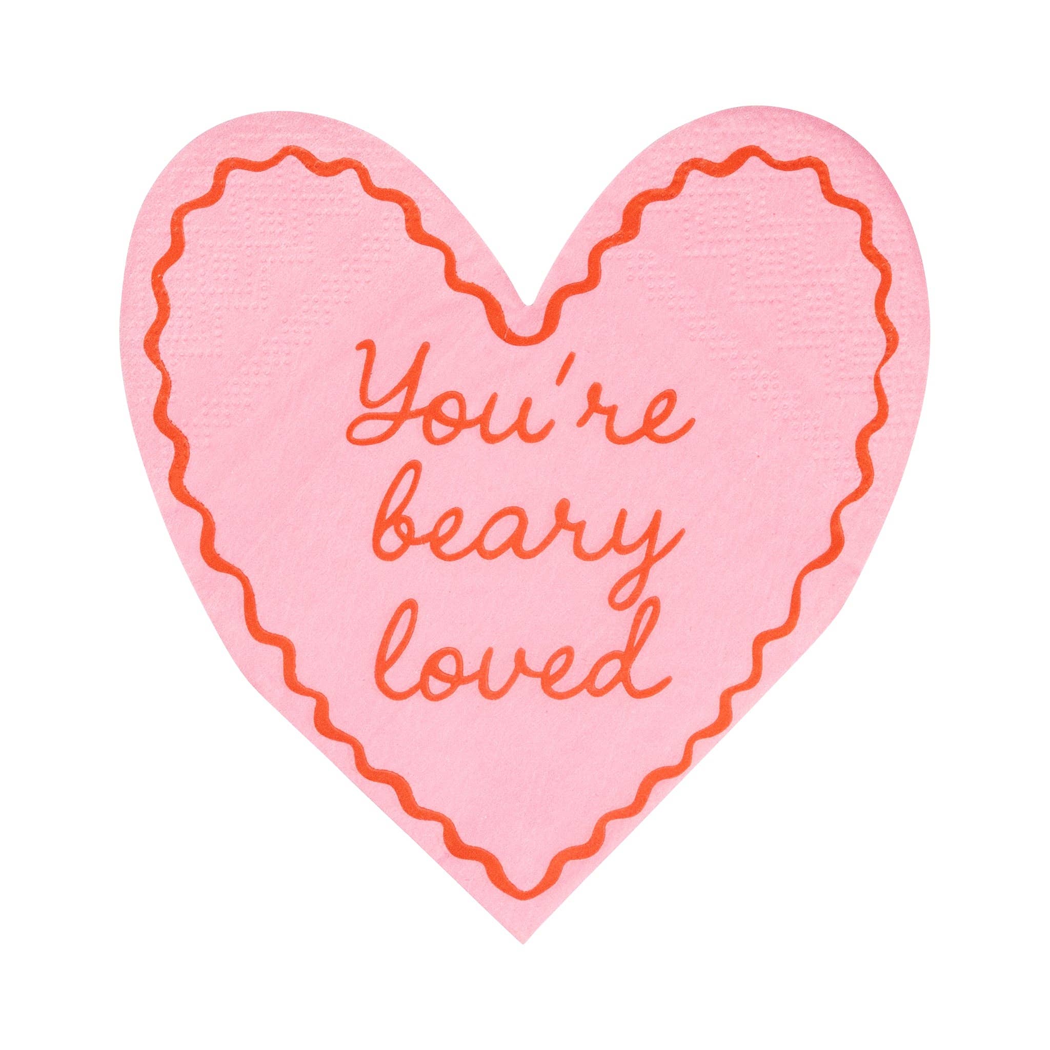 Beary Loved heart shaped cocktail napkin with pink background and red lettering